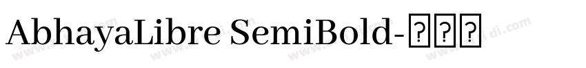 AbhayaLibre SemiBold字体转换